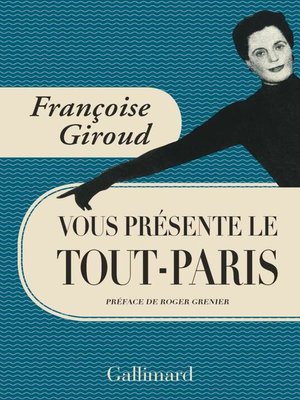 cover image of Françoise Giroud vous présente le Tout-Paris